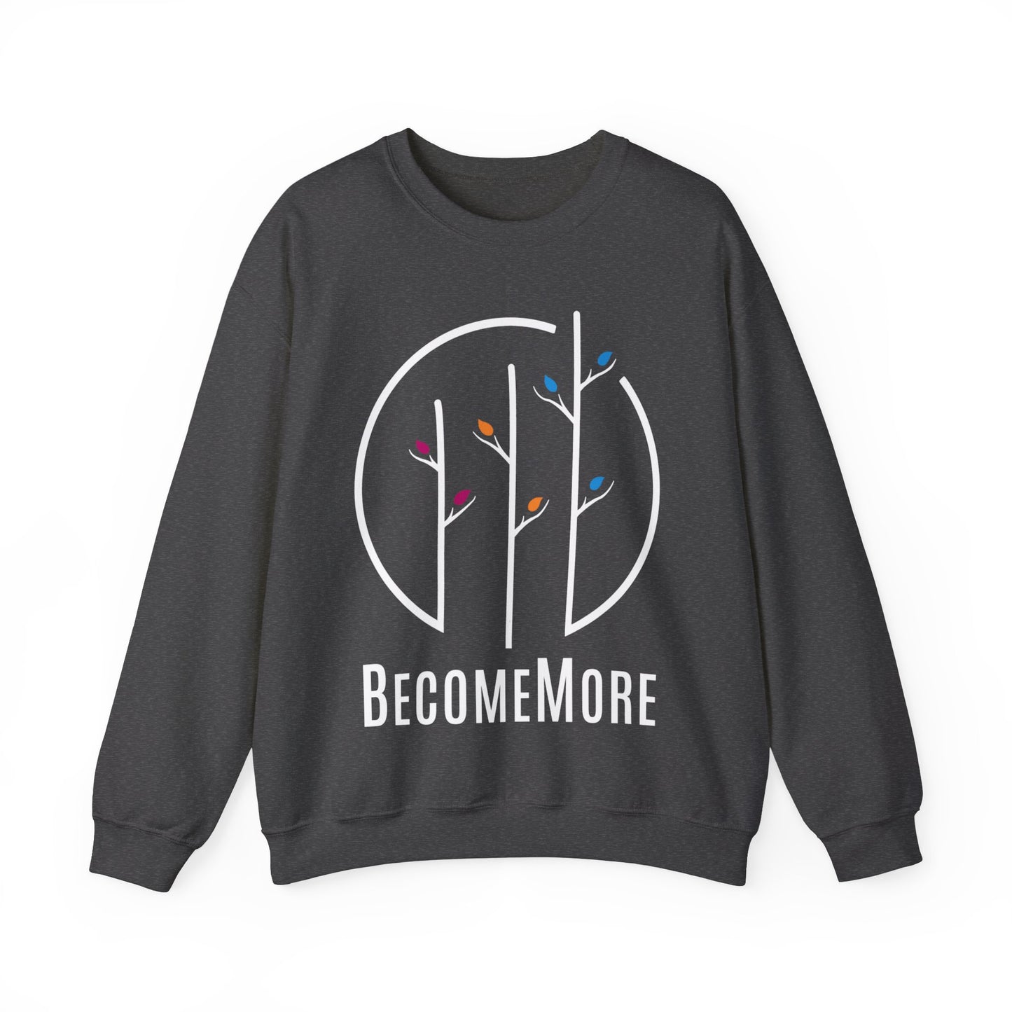 BecomeMore Crewneck Sweatshirt