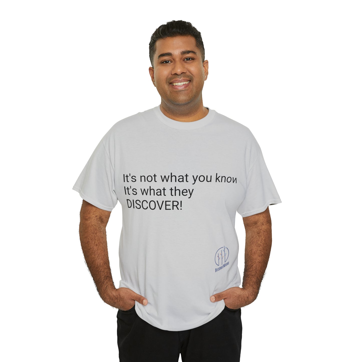 It's not what you know T-Shirt