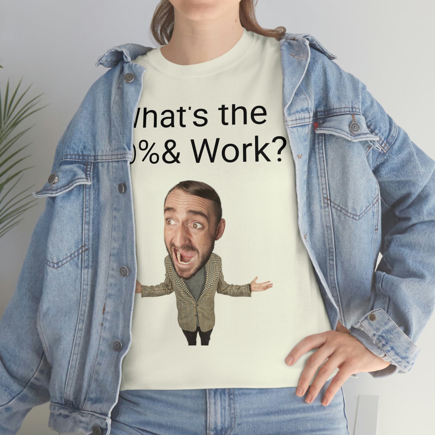 What's the *@%& Work?