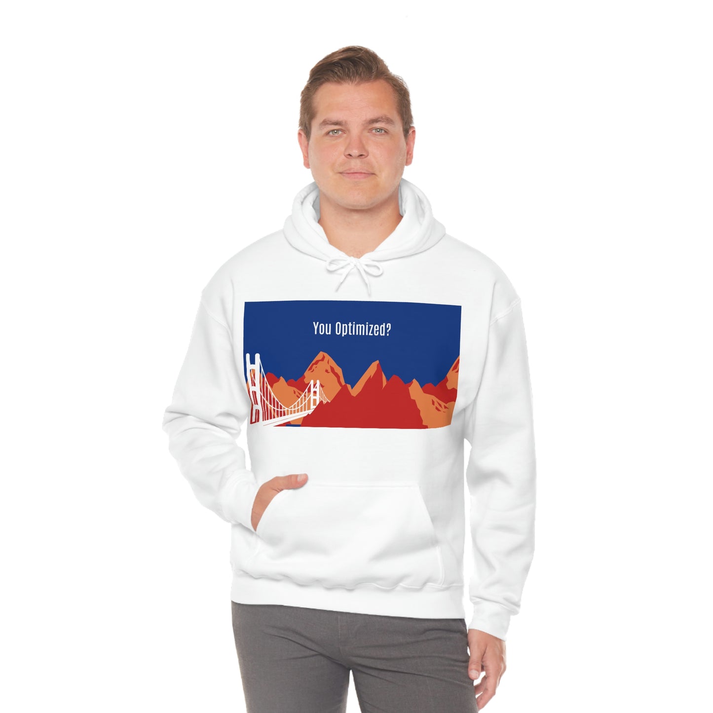 You Optimized? Hoodie