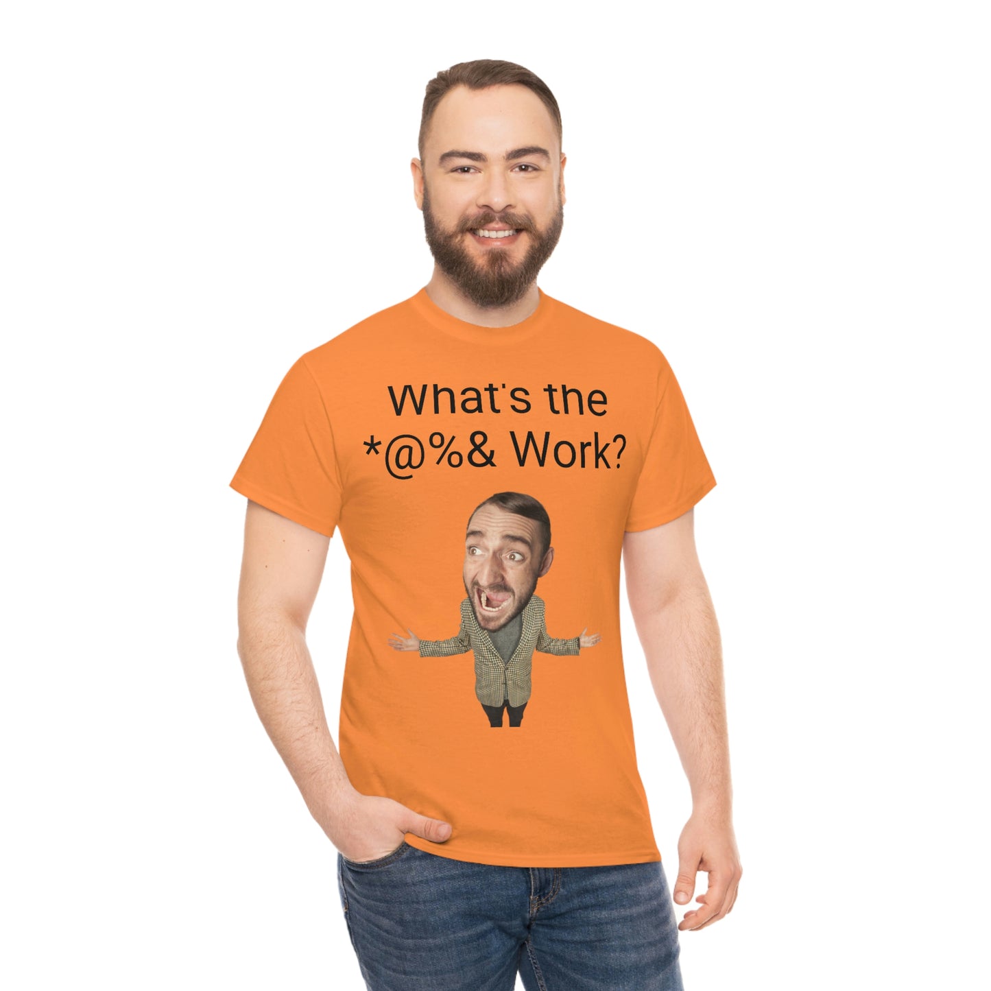 What's the *@%& Work?