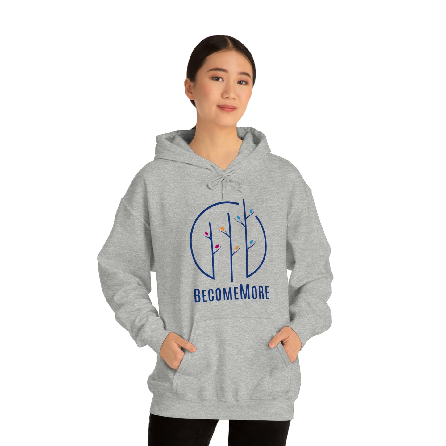 BecomeMore Hooded Sweatshirt