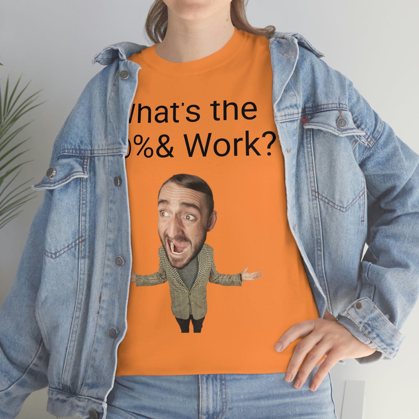 What's the *@%& Work?