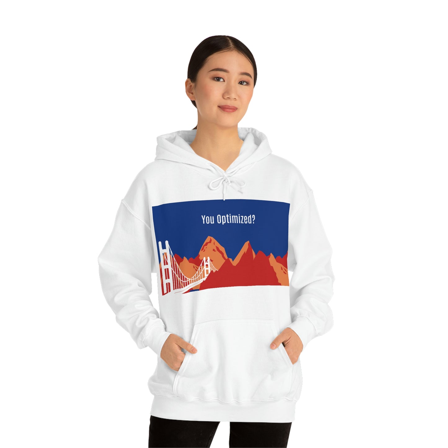 You Optimized? Hoodie