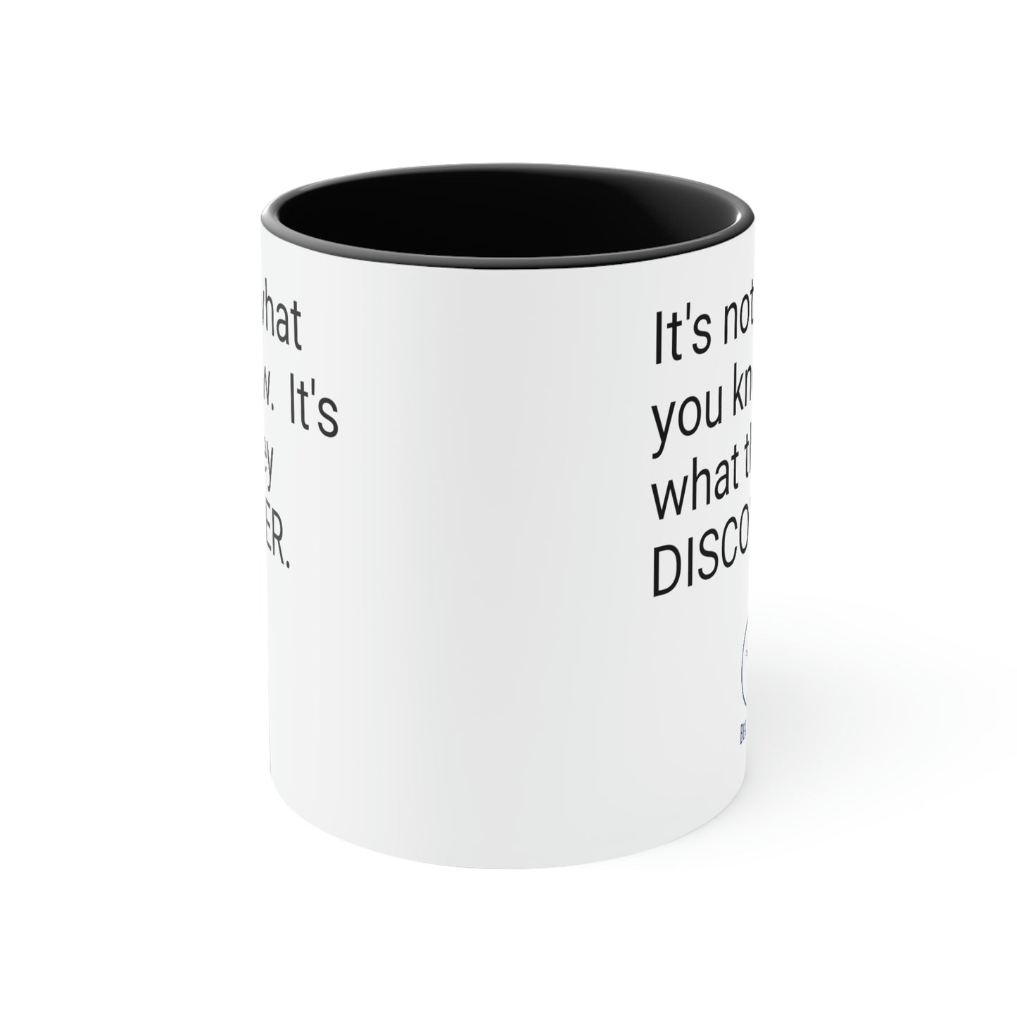 It's Not what You Know Mug