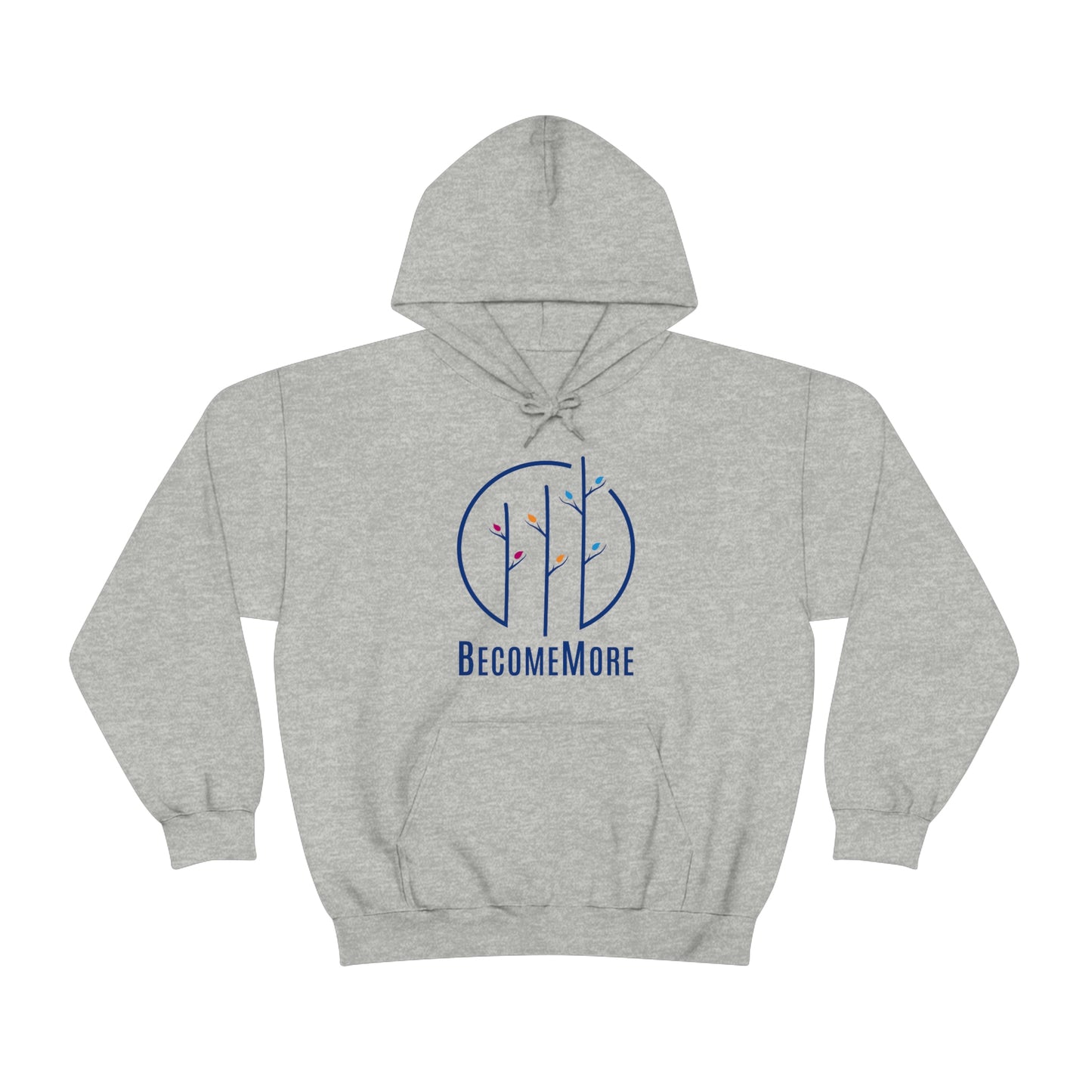 BecomeMore Hooded Sweatshirt