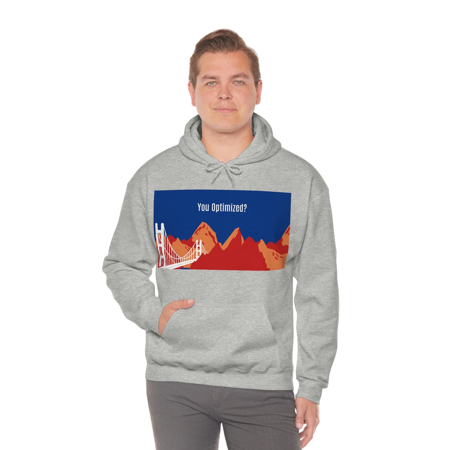 You Optimized? Hoodie