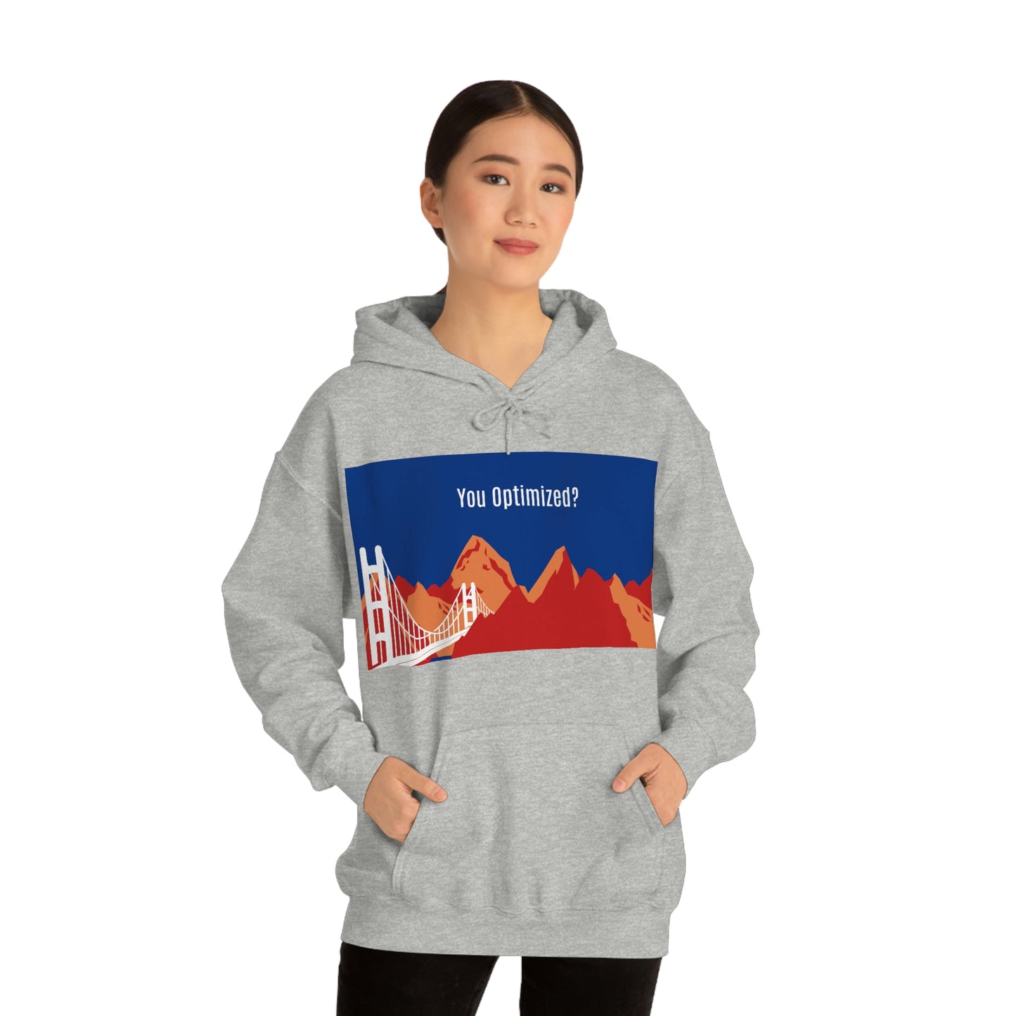 You Optimized? Hoodie