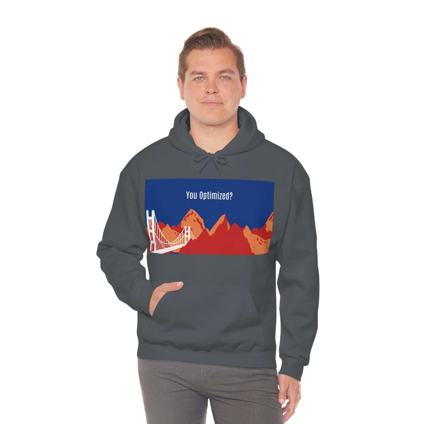 You Optimized? Hoodie