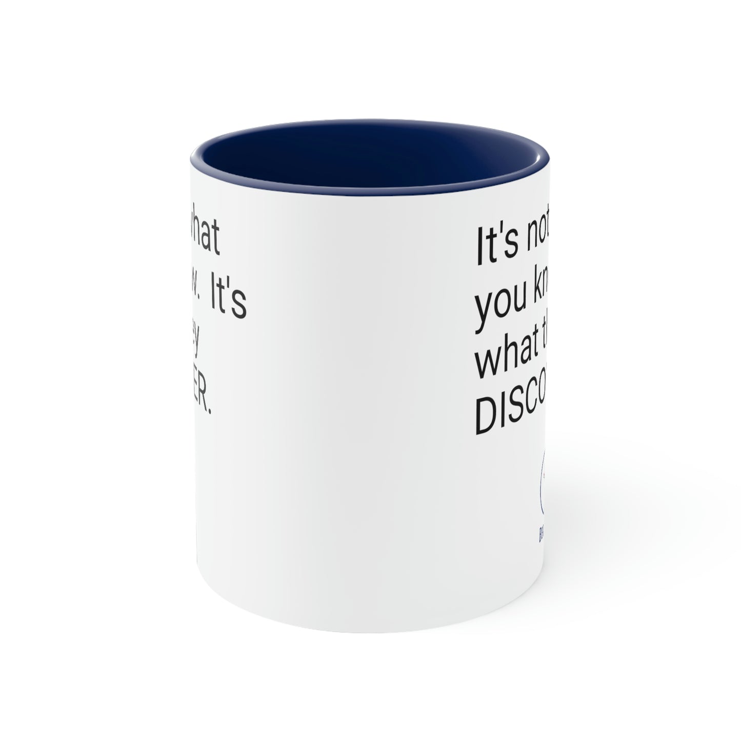 It's Not what You Know Mug