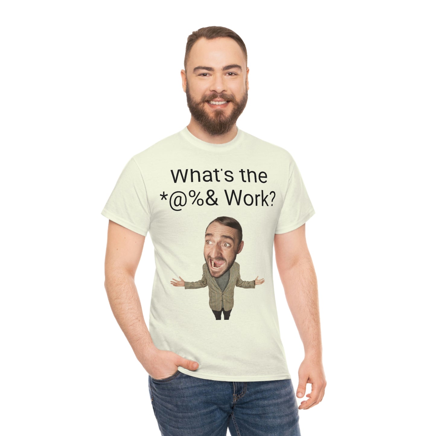 What's the *@%& Work?